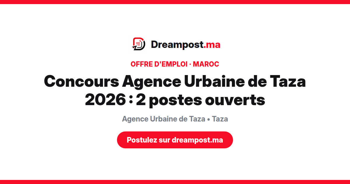 Concours Agence Urbaine de Taza 2026 : 2 postes ouverts