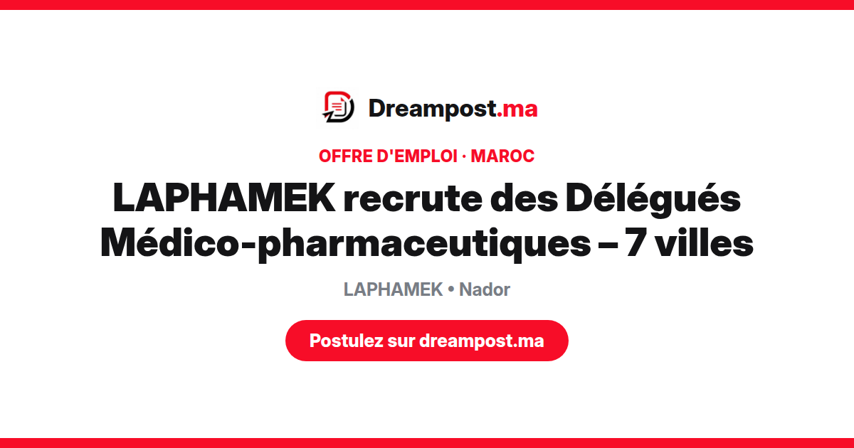 LAPHAMEK recrute des Délégués Médico-pharmaceutiques – 7 villes
