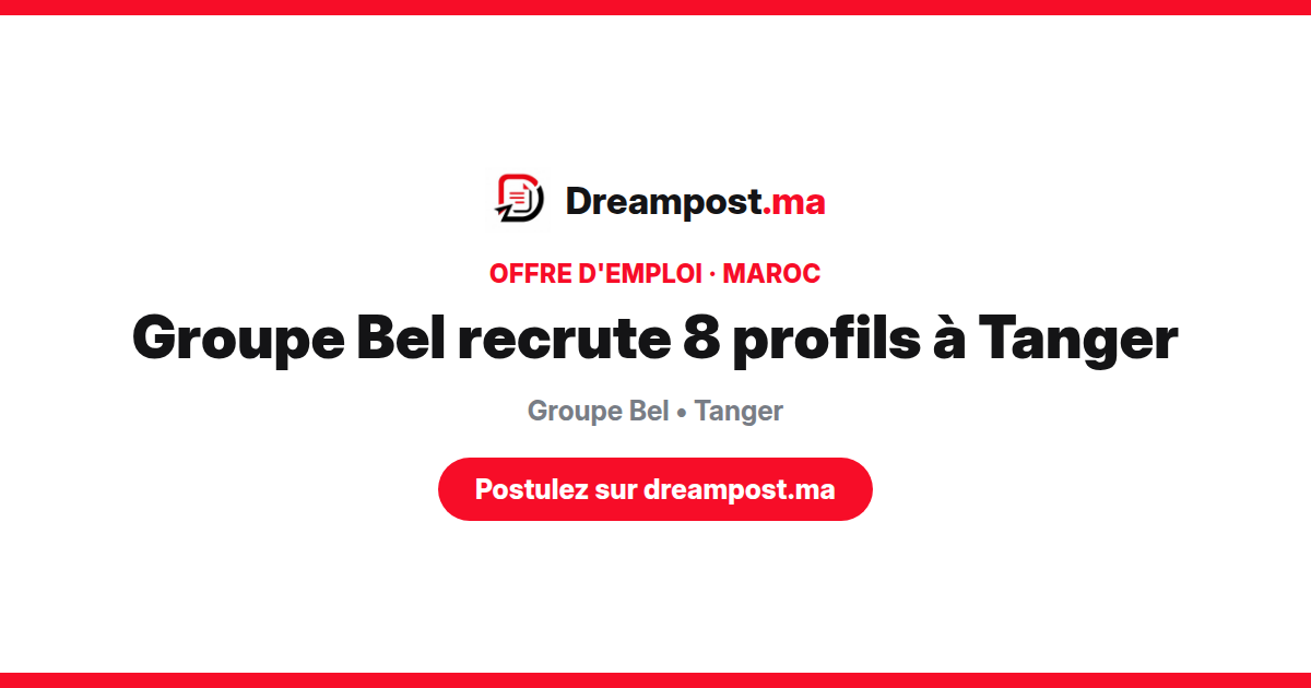 Groupe Bel recrute 8 profils à Tanger