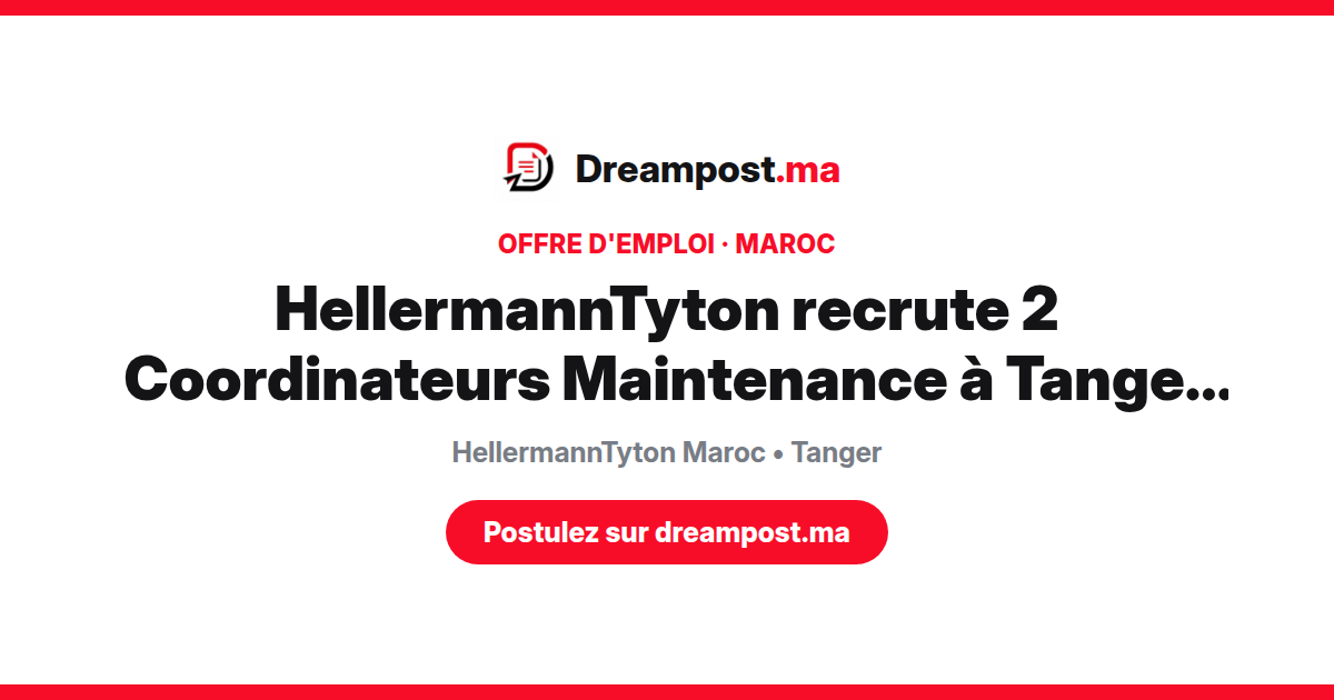 HellermannTyton recrute 2 Coordinateurs Maintenance à Tanger (CDI)