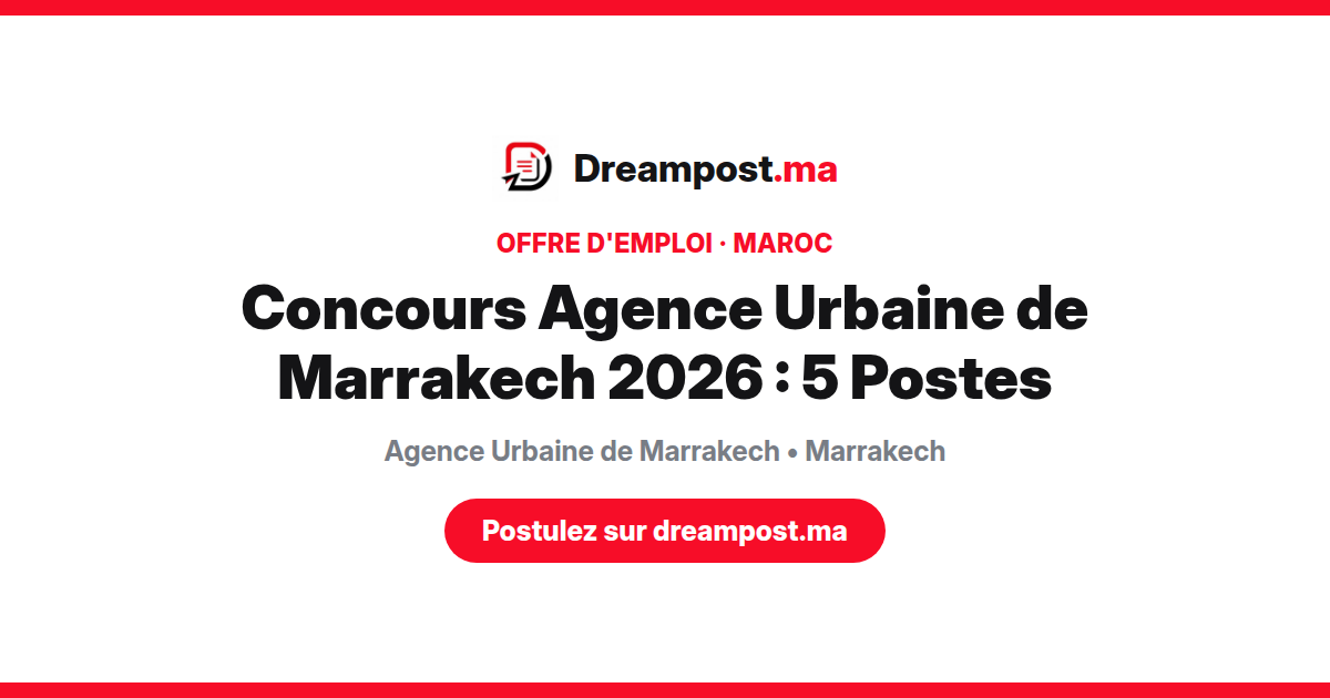 Concours Agence Urbaine de Marrakech 2026 : 5 Postes
