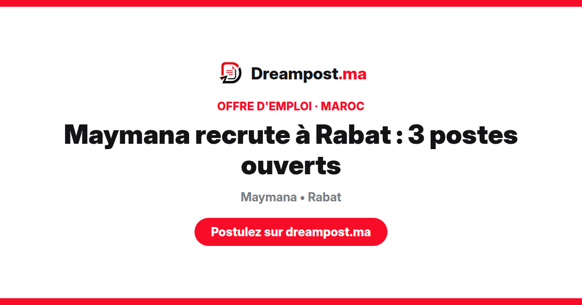 Maymana recrute à Rabat : 3 postes ouverts
