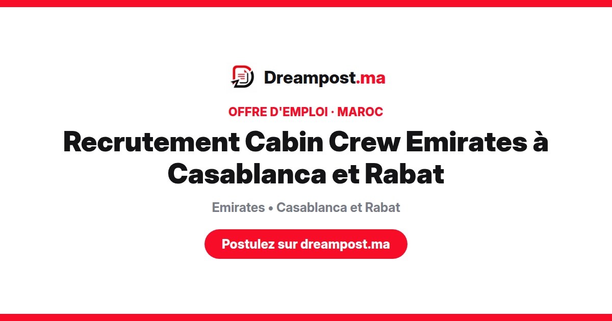 Recrutement Cabin Crew Emirates à Casablanca et Rabat