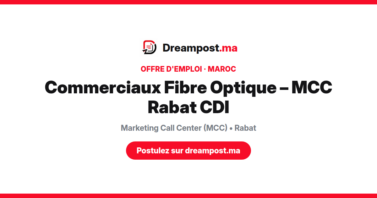Commerciaux Fibre Optique – MCC Rabat CDI