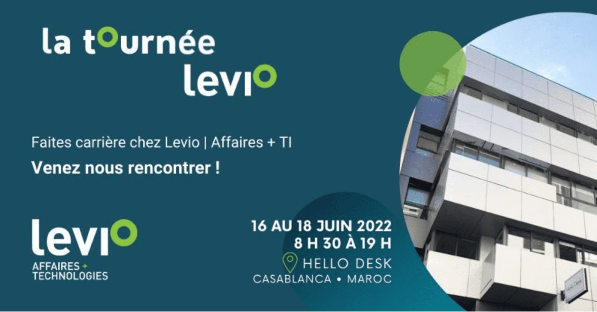 Tournée Levio au Maroc : recrutement IT du 16 au 18 juin
