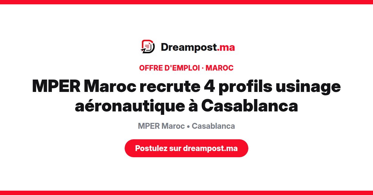 MPER Maroc recrute 4 profils usinage aéronautique à Casablanca