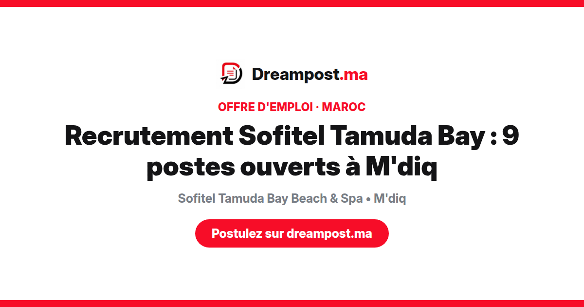 Recrutement Sofitel Tamuda Bay : 9 postes ouverts à M'diq