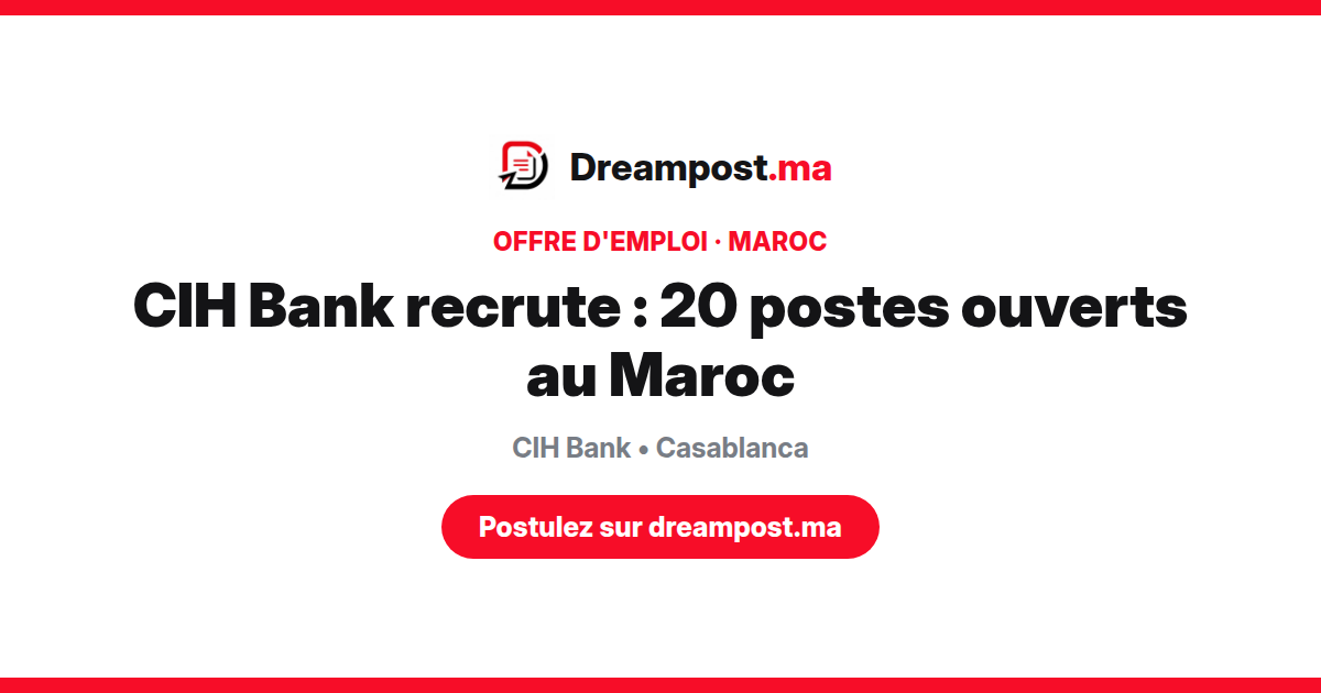CIH Bank recrute : 20 postes ouverts au Maroc