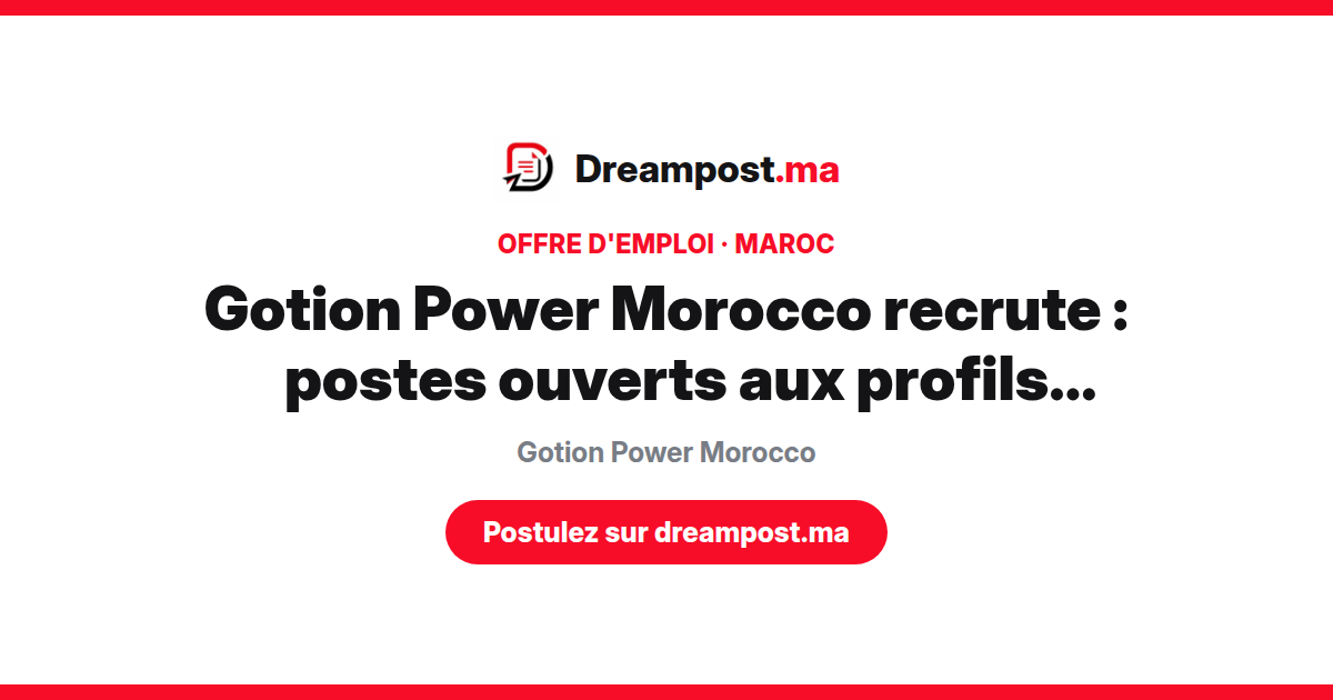 Gotion Power Morocco recrute : postes ouverts aux profils francophones chinois mandarin