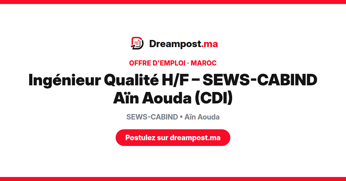 Ingénieur Qualité H/F – SEWS-CABIND Aïn Aouda (CDI)