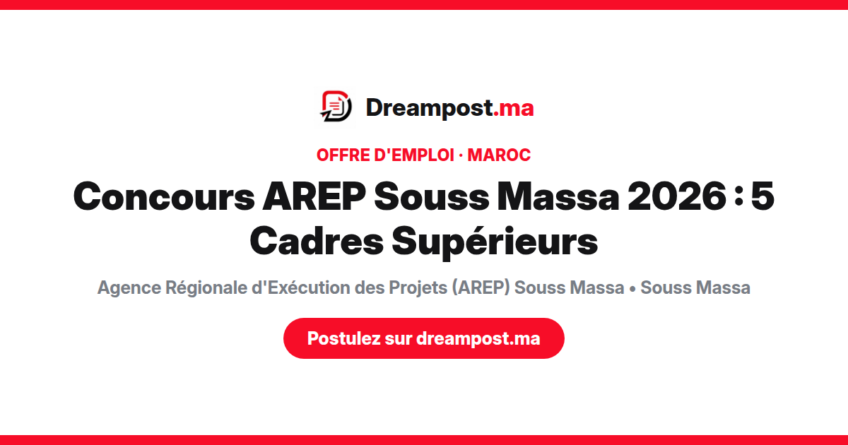 Concours AREP Souss Massa 2026 : 5 Cadres Supérieurs