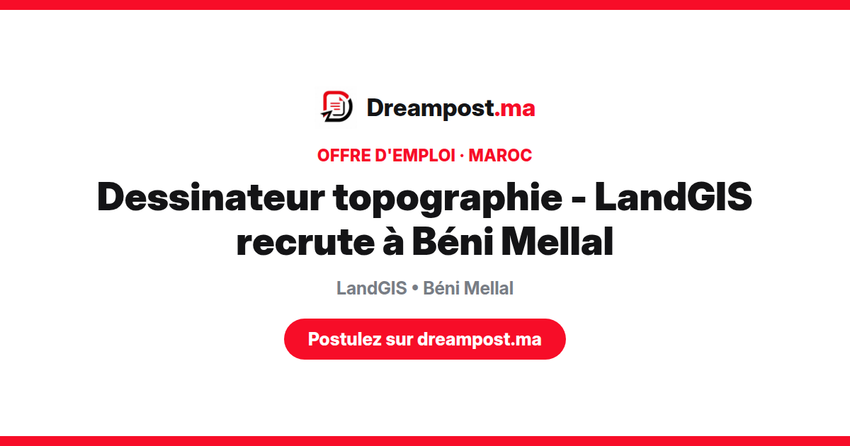Dessinateur topographie - LandGIS recrute à Béni Mellal