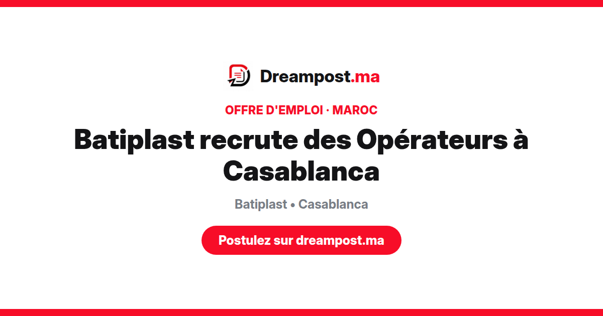 Batiplast recrute des Opérateurs à Casablanca