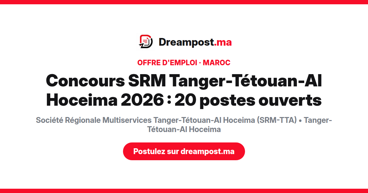 Concours SRM Tanger-Tétouan-Al Hoceima 2026 : 20 postes ouverts