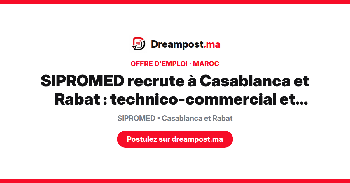 SIPROMED recrute à Casablanca et Rabat : technico-commercial et prothésiste dentaire