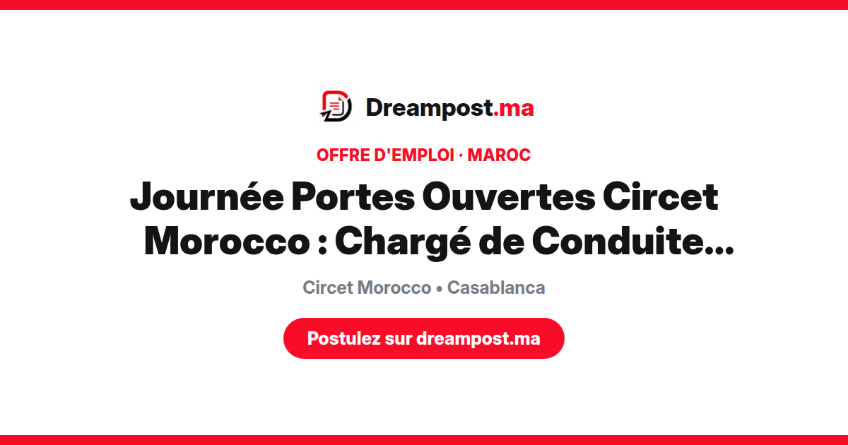 Journée Portes Ouvertes Circet Morocco : Chargé de Conduite d'Activité