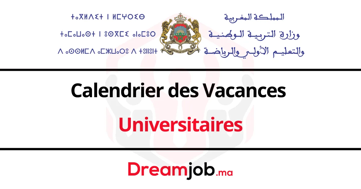Calendrier des Vacances Universitaires au Maroc 2026/2027