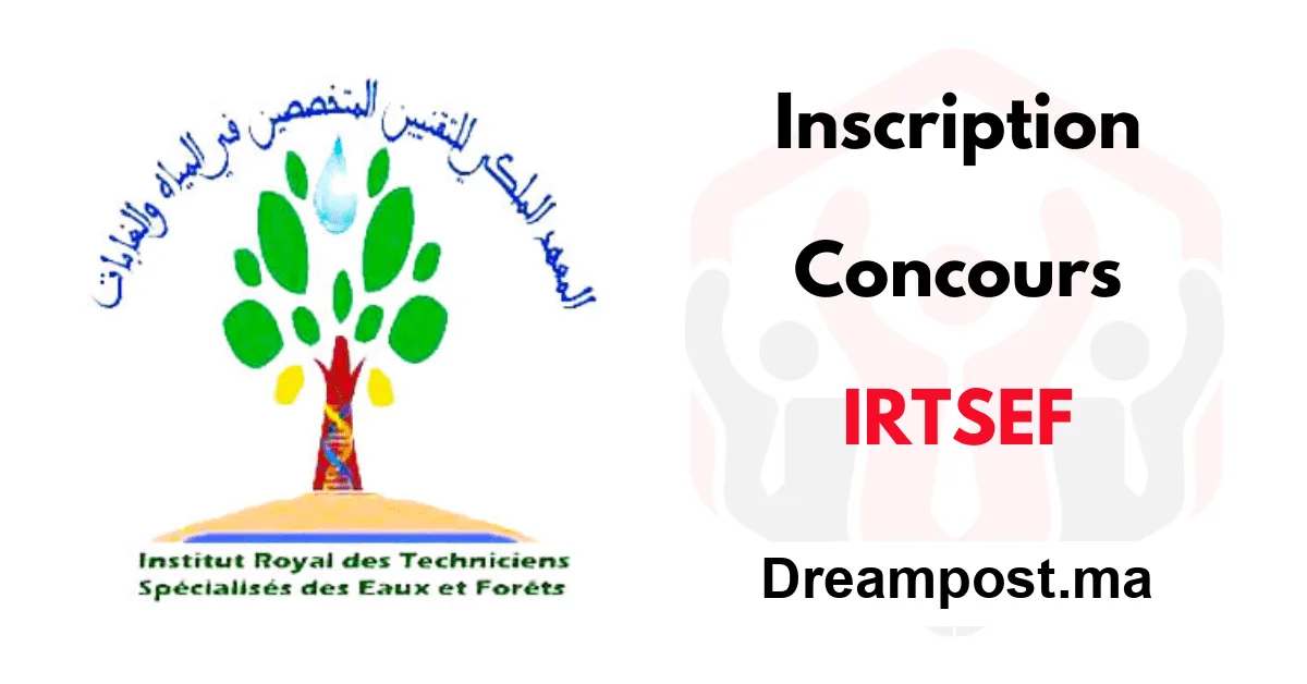 Concours IRTSEF Salé 2026/2027 – Technicien Spécialisé Eaux et Forêts